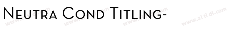 Neutra Cond Titling字体转换